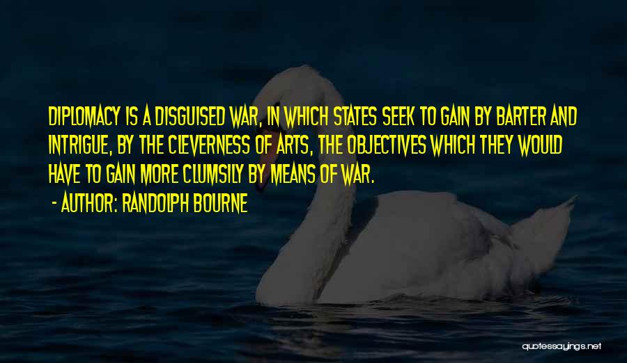 Art And War Quotes By Randolph Bourne