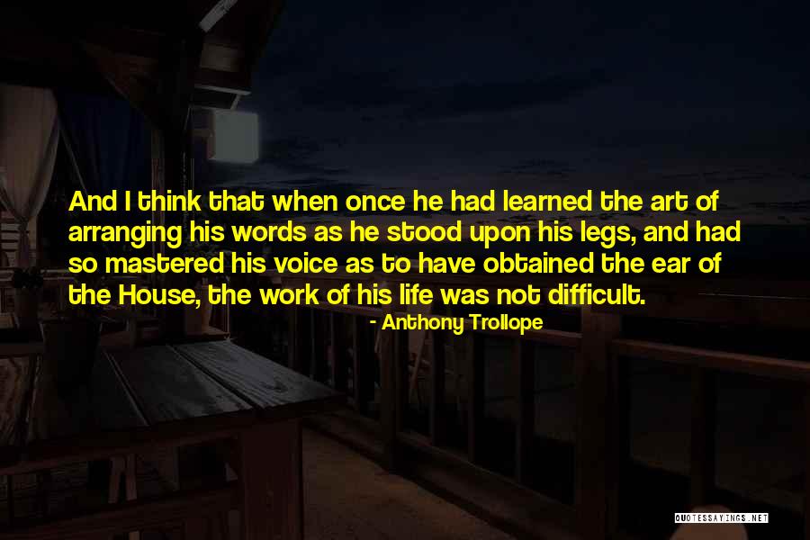Art As Life Quotes By Anthony Trollope Art As Life Quotes By Anthony Trollope