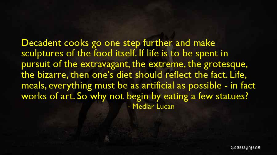 Art As Life Quotes By Medlar Lucan Art As Life Quotes By Medlar Lucan
