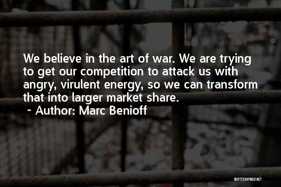 Art Attack Quotes By Marc Benioff