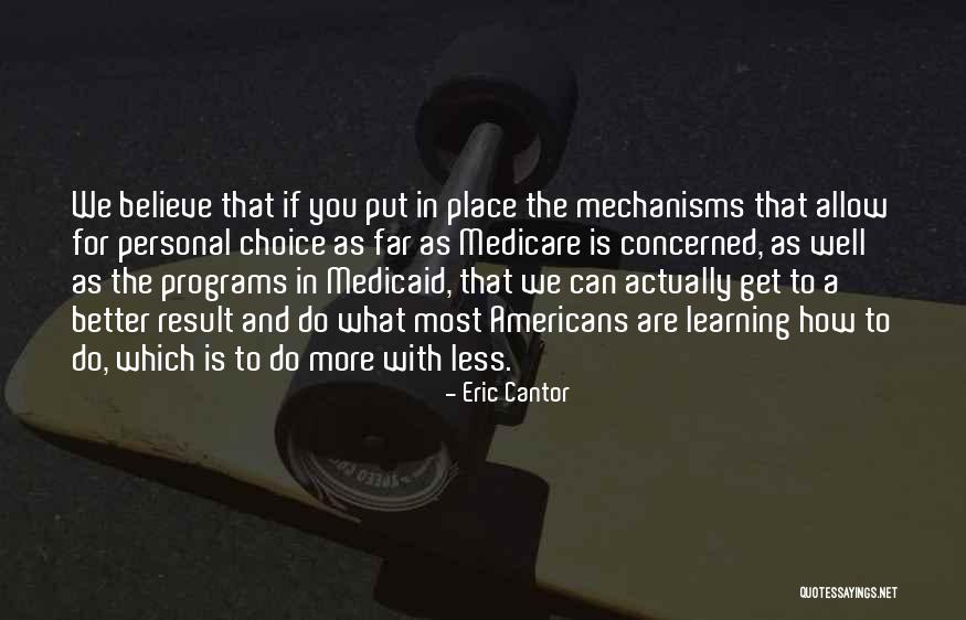 Art Awards Quotes By Eric Cantor Art Awards Quotes By Eric Cantor