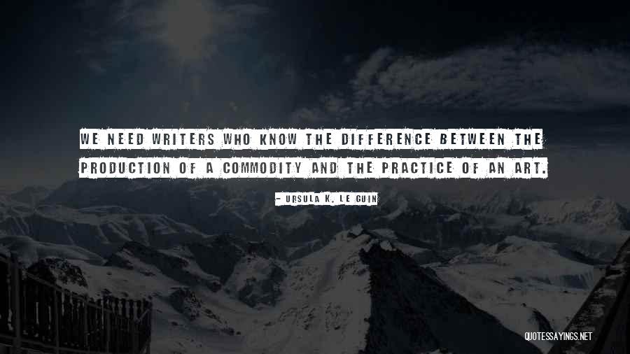 Art Awards Quotes By Ursula K. Le Guin Art Awards Quotes By Ursula K. Le Guin