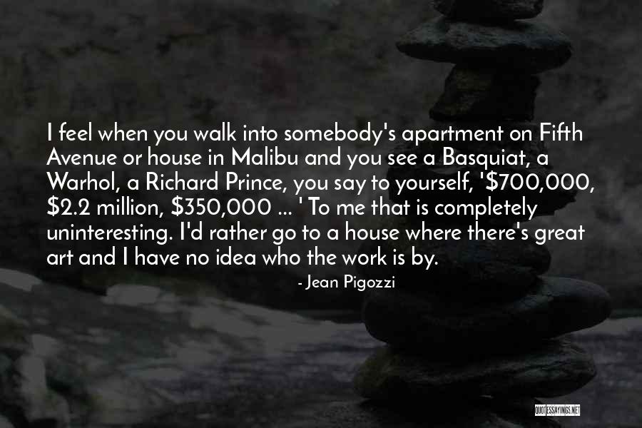 Art Basquiat Quotes By Jean Pigozzi Art Basquiat Quotes By Jean Pigozzi