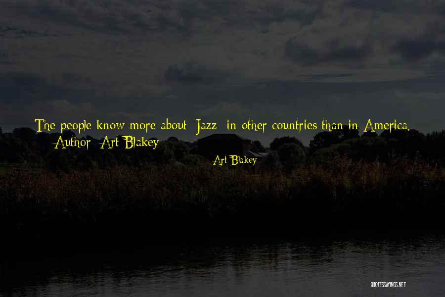 Art Blakey Quotes 1759804 Art Blakey Quotes 1759804