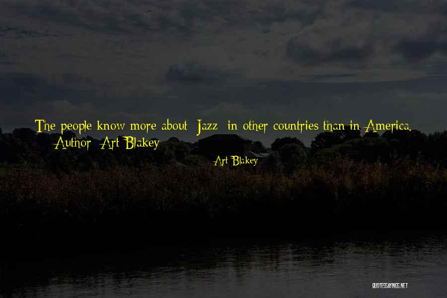 Art Blakey Quotes 1759804