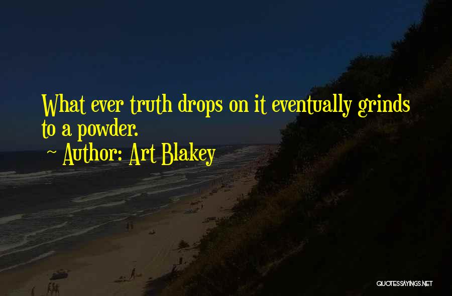 Art Blakey Quotes 352452