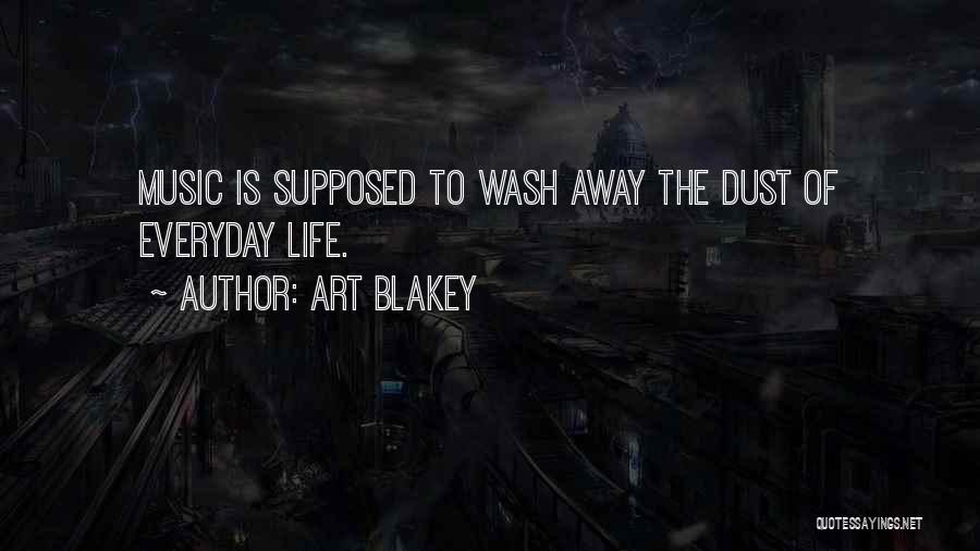 Art Blakey Quotes 404399