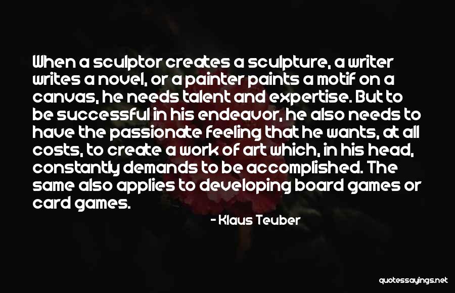 Art Board Quotes By Klaus Teuber Art Board Quotes By Klaus Teuber