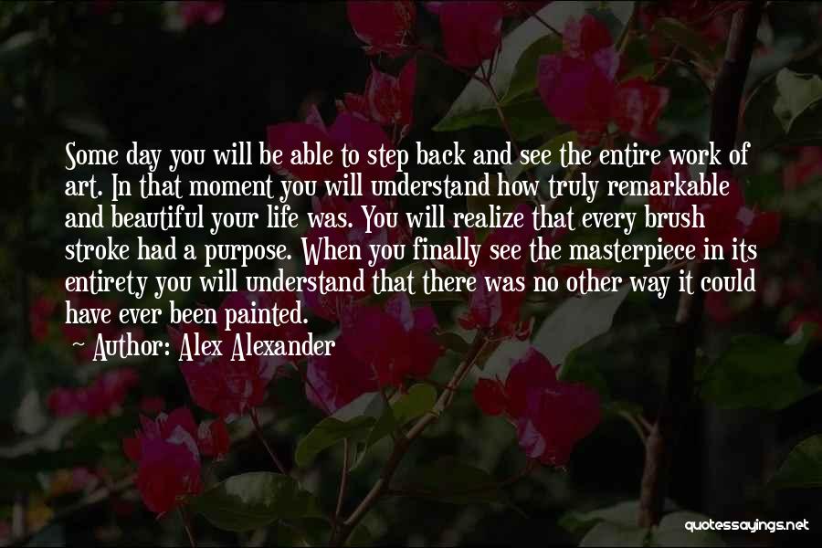 Art Brush Quotes By Alex Alexander