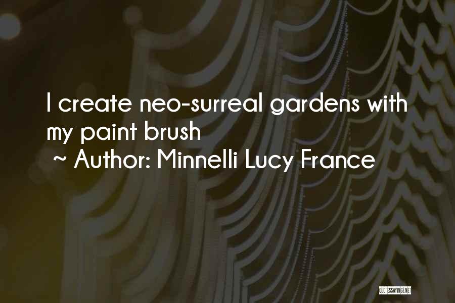 Art Brush Quotes By Minnelli Lucy France