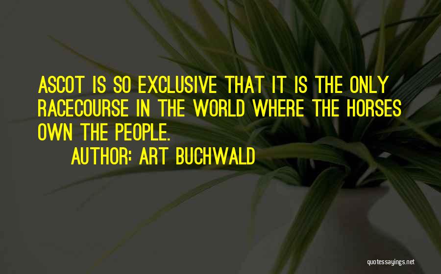 Art Buchwald Quotes 1886300