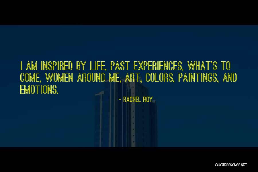 Art By Women Quotes By Rachel Roy Art By Women Quotes By Rachel Roy