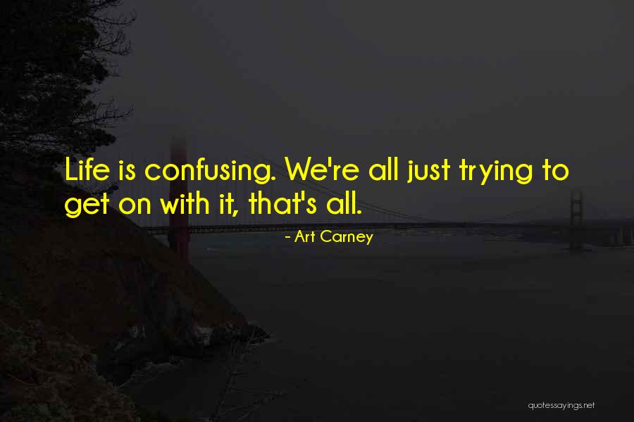 Art Carney Quotes 551461