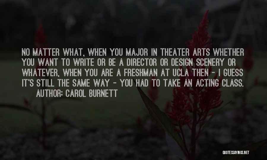 Art Class Quotes By Carol Burnett