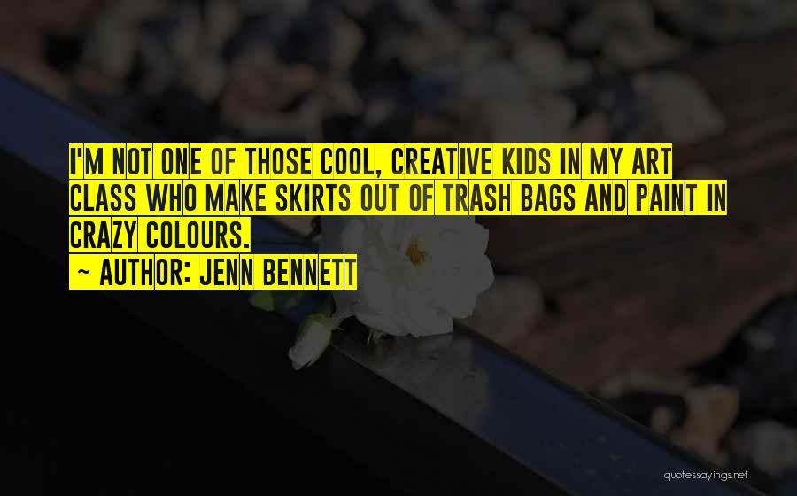 Art Class Quotes By Jenn Bennett