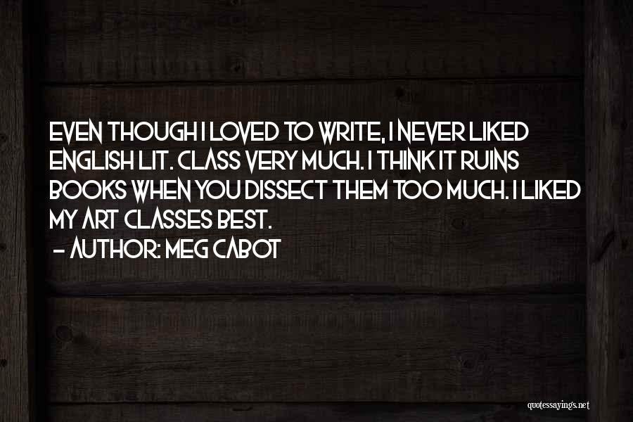 Art Class Quotes By Meg Cabot