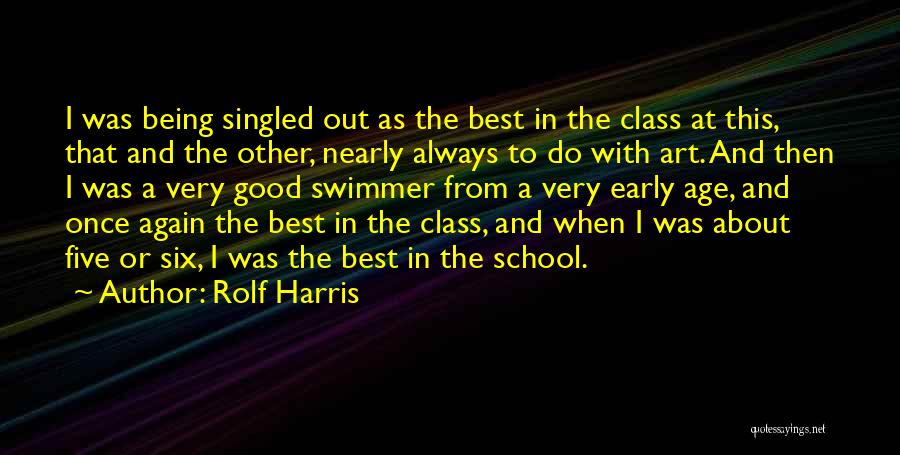 Art Class Quotes By Rolf Harris