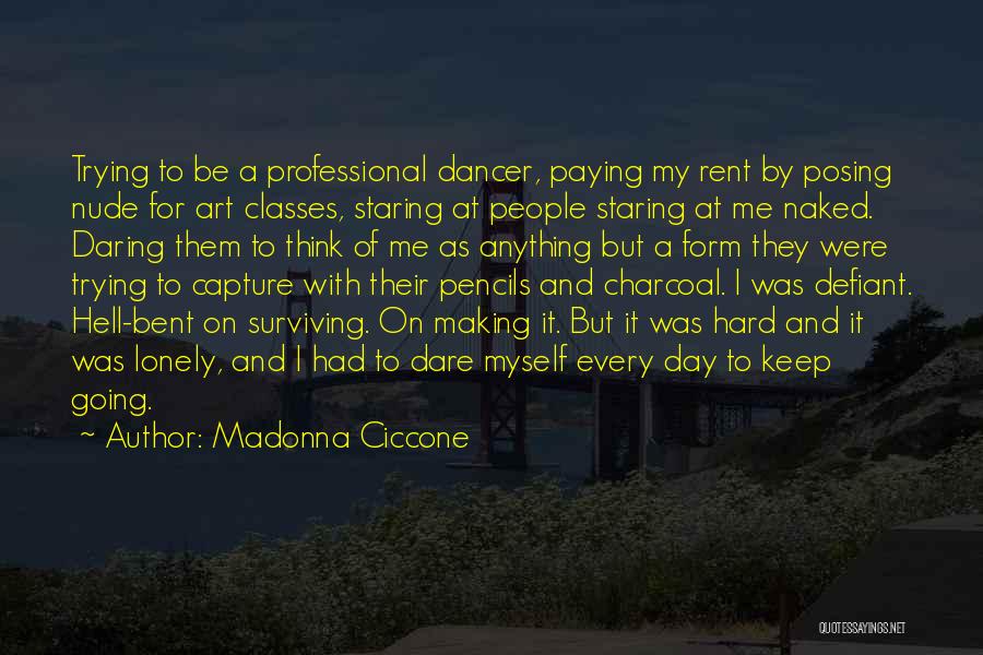 Art Classes Quotes By Madonna Ciccone