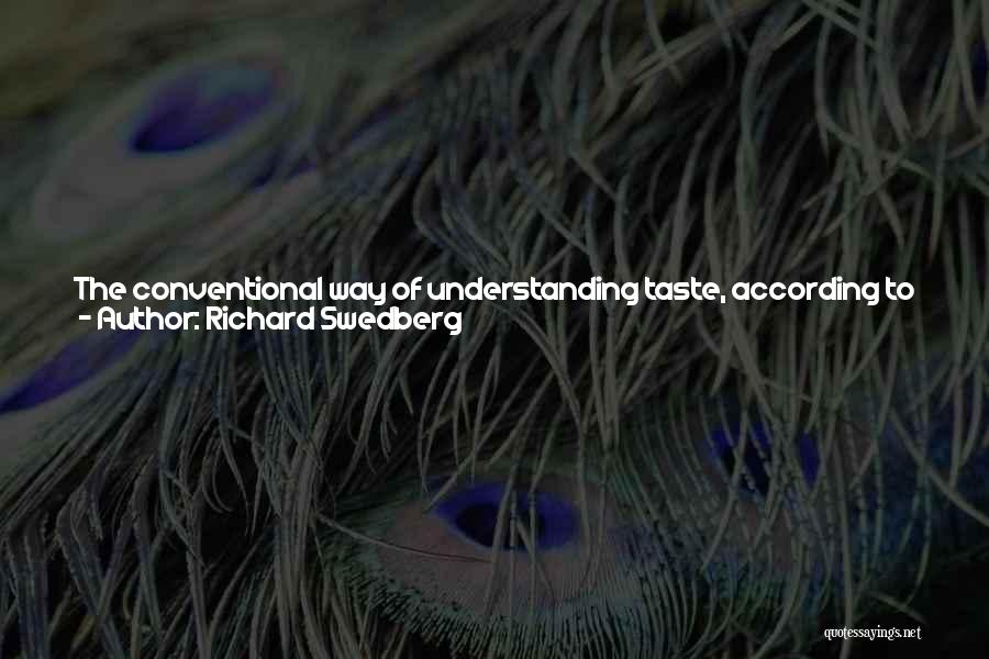 Art Classes Quotes By Richard Swedberg