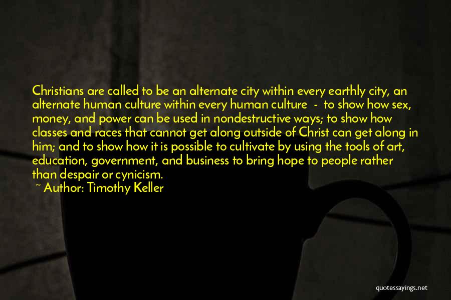 Art Classes Quotes By Timothy Keller