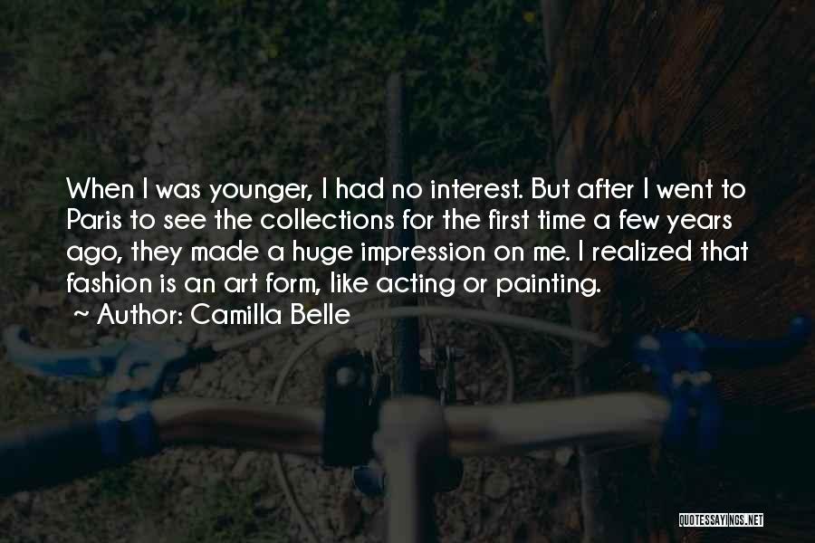 Art Collections Quotes By Camilla Belle