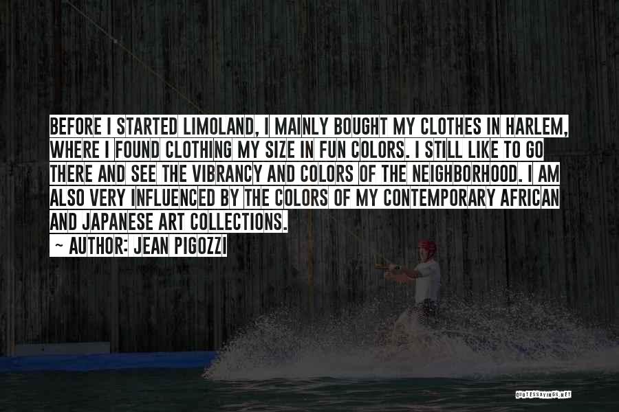 Art Collections Quotes By Jean Pigozzi