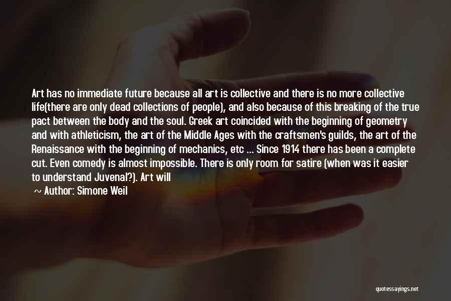Art Collections Quotes By Simone Weil