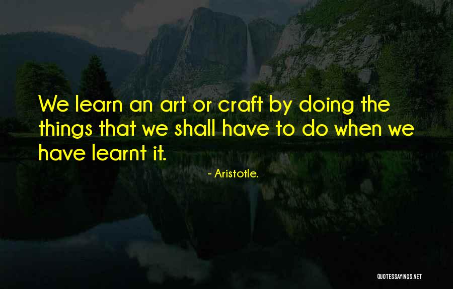 Art Craft Quotes By Aristotle.