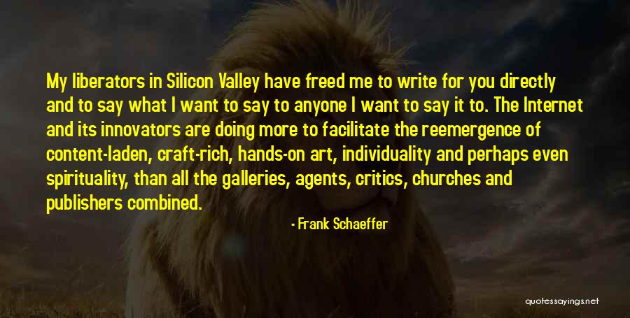 Art Craft Quotes By Frank Schaeffer