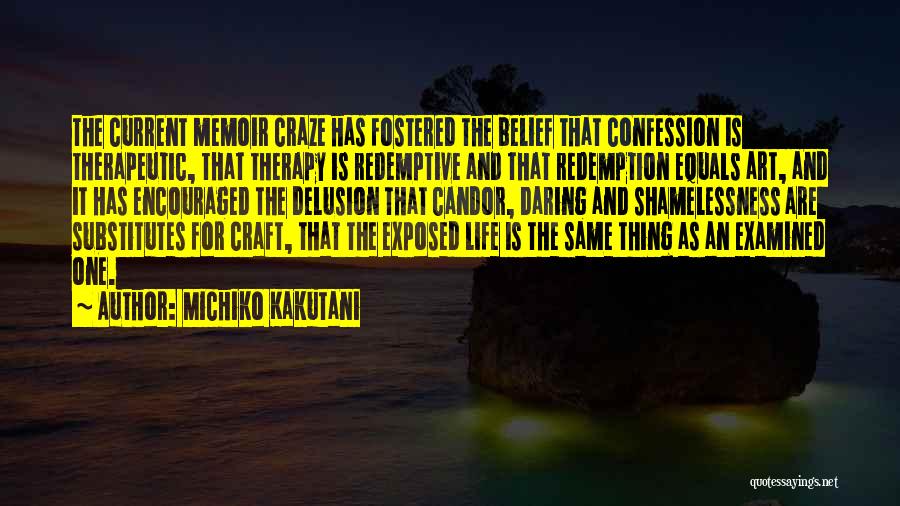 Art Craft Quotes By Michiko Kakutani