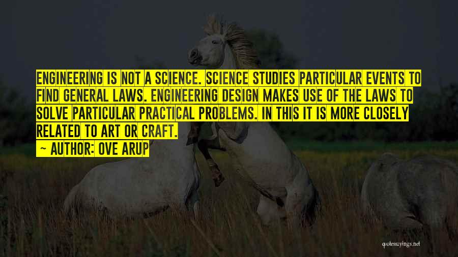 Art Craft Quotes By Ove Arup