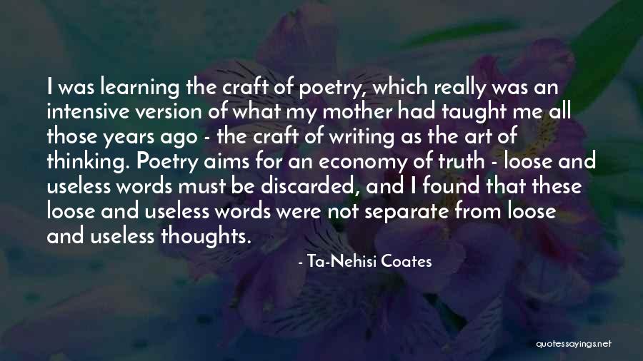 Art Craft Quotes By Ta-Nehisi Coates