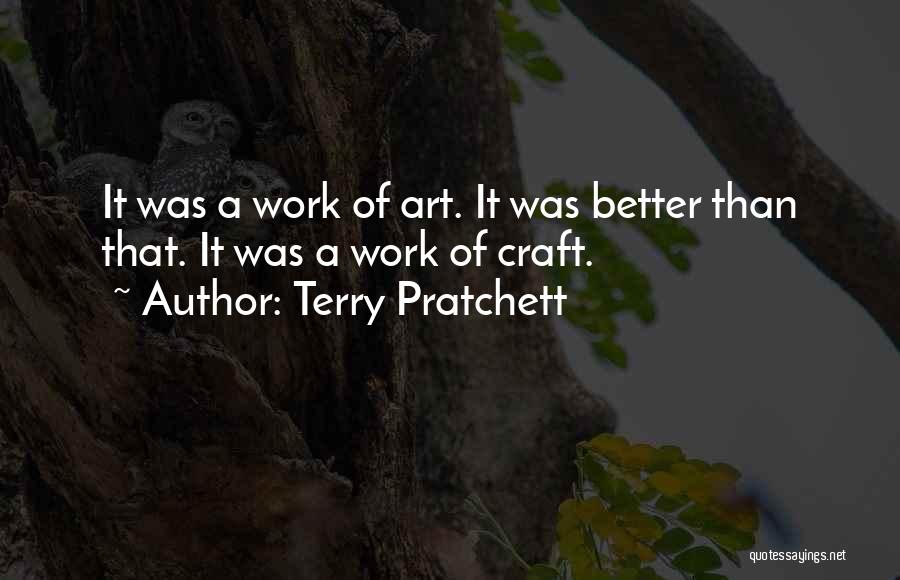 Art Craft Quotes By Terry Pratchett