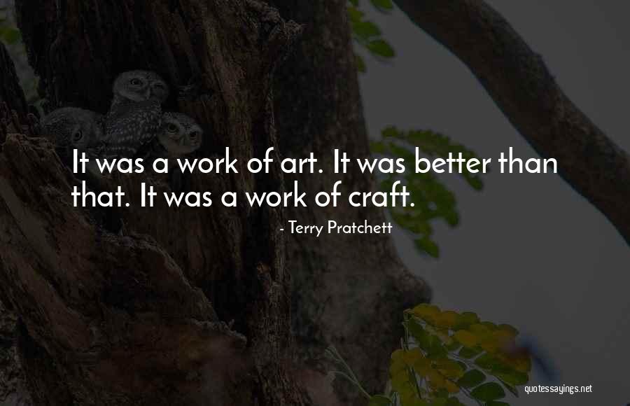 Art Craft Quotes By Terry Pratchett