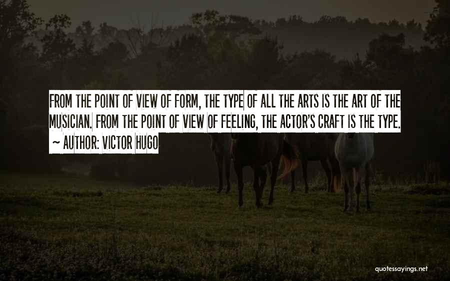 Art Craft Quotes By Victor Hugo