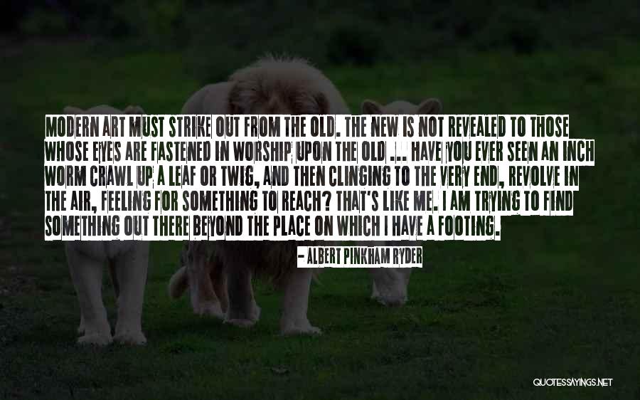 Art Crawl Quotes By Albert Pinkham Ryder Art Crawl Quotes By Albert Pinkham Ryder