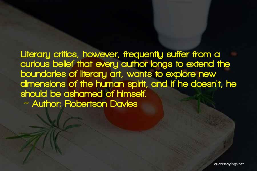 Art Critics Quotes By Robertson Davies