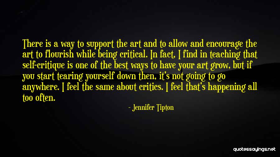 Art Critique Quotes By Jennifer Tipton