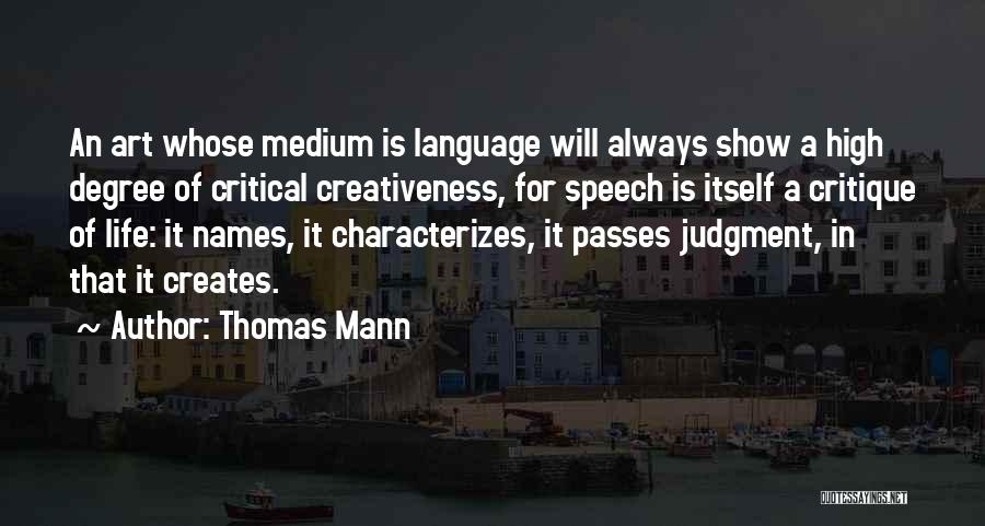 Art Critique Quotes By Thomas Mann