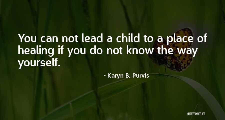 Art Culo Definido Quotes By Karyn B. Purvis Art Culo Definido Quotes By Karyn B. Purvis