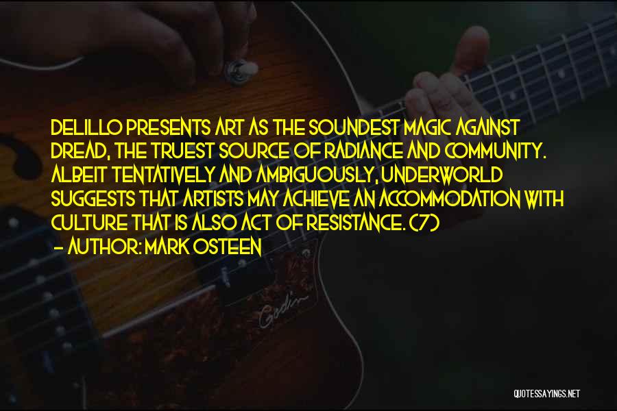 Art Culture Quotes By Mark Osteen