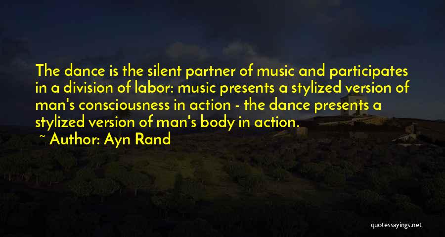 Art Dance And Music Quotes By Ayn Rand
