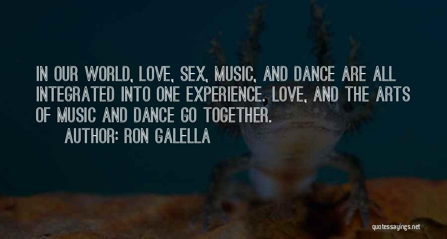 Art Dance And Music Quotes By Ron Galella