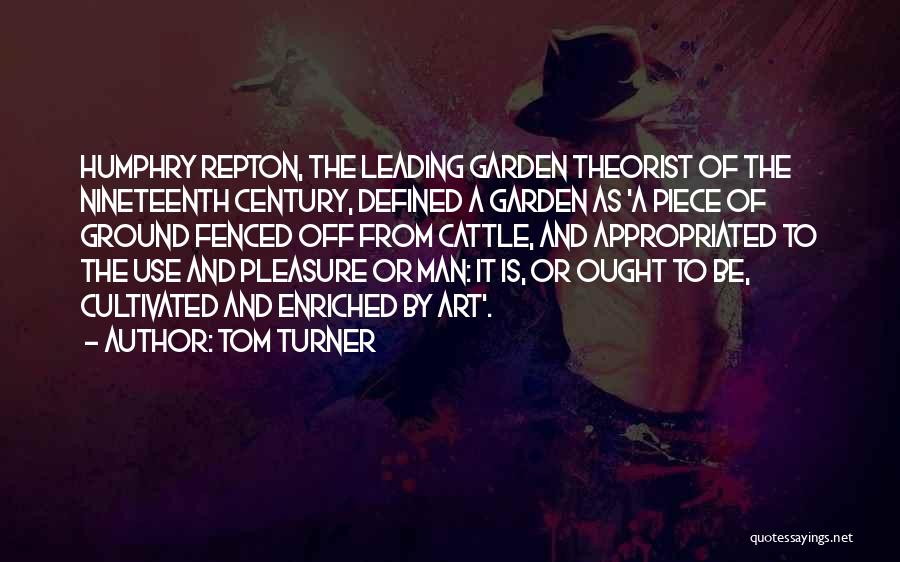 Art Defined Quotes By Tom Turner