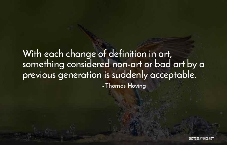 Art Definitions Quotes By Thomas Hoving