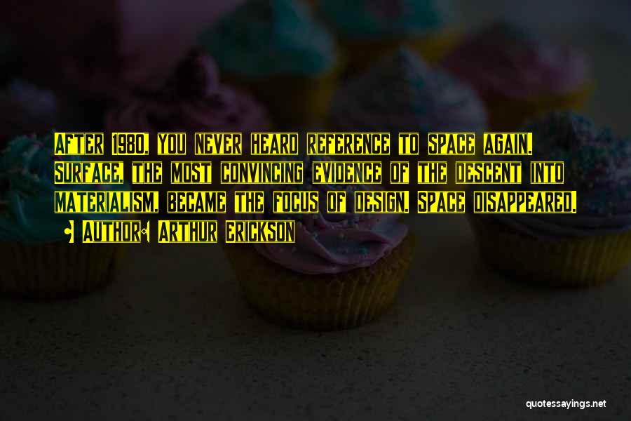 Art Design Quotes By Arthur Erickson