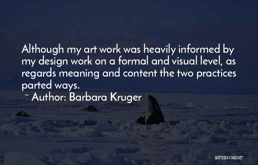 Art Design Quotes By Barbara Kruger