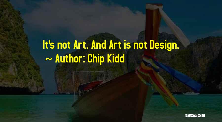 Art Design Quotes By Chip Kidd