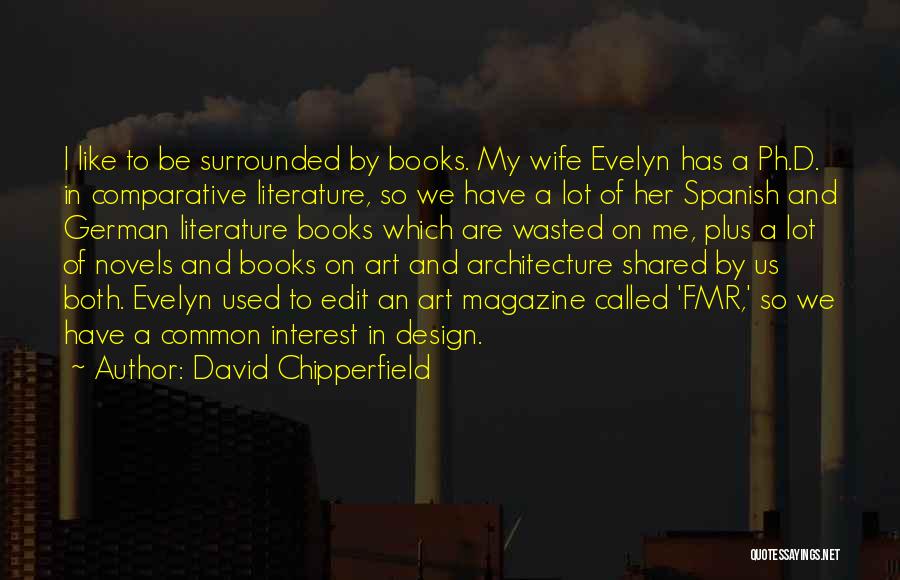 Art Design Quotes By David Chipperfield