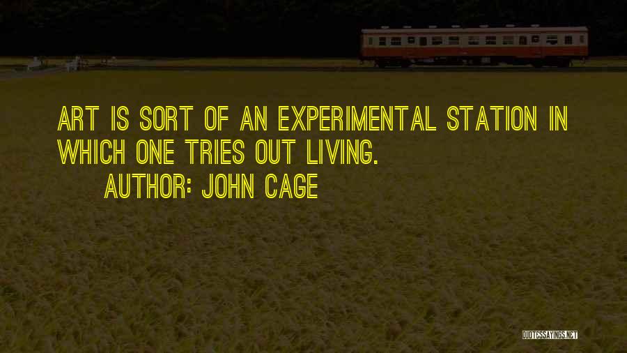 Art Design Quotes By John Cage